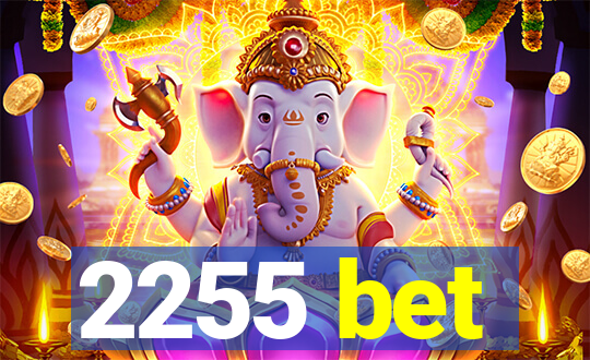 2255 bet